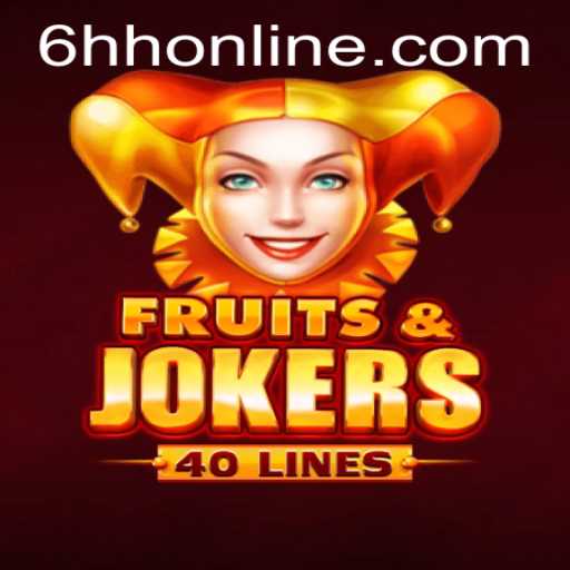 Exploring the Exciting World of FruitsAndJokers40: An In-Depth Guide