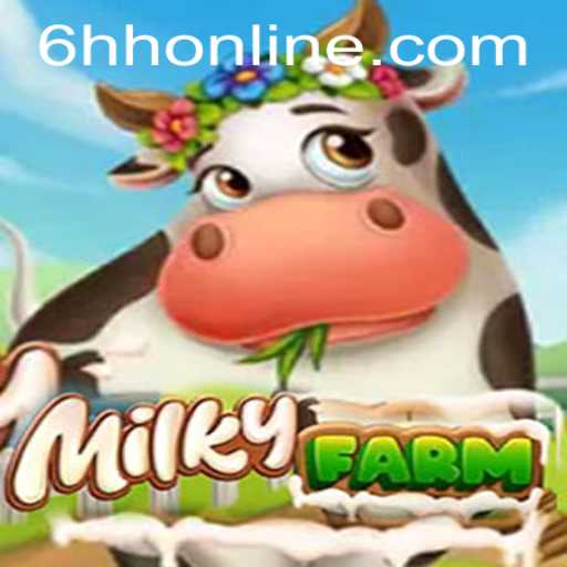 Unveiling the World of MilkyFarm: A Unique Gaming Experience