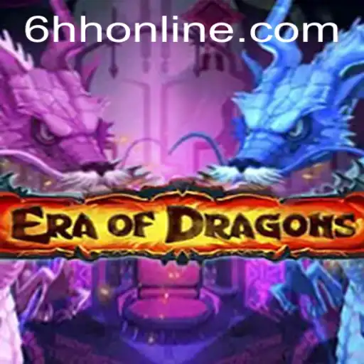 EraOfDragons: Explore a World of Fantasy and Adventure with the Key of 6HH
